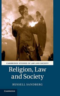 Cambridge Studies in Law and Society: Religion, Law and Society