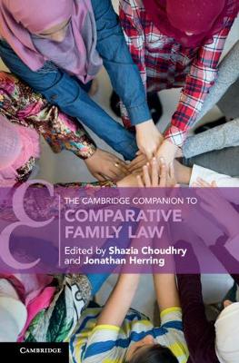 Cambridge Companions to Law: The Cambridge Companion to Comparative Family Law
