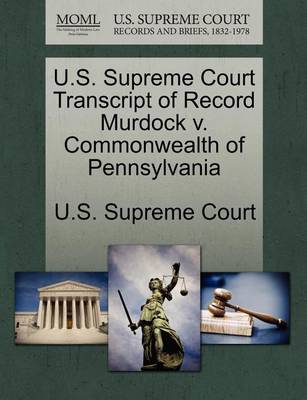 U.S. Supreme Court Transcript of Record Murdock V. Commonwealth of Pennsylvania