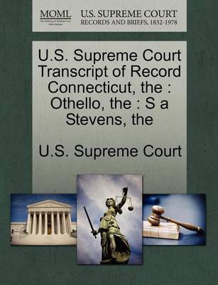 U.S. Supreme Court Transcript of Record Connecticut: Othello