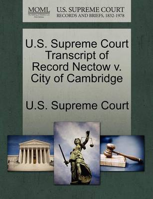 U.S. Supreme Court Transcript of Record Nectow V. City of Cambridge