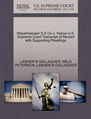 Weyerhaeuser S S Co V. Yanow U.S. Supreme Court Transcript of Record with Supporting Pleadings