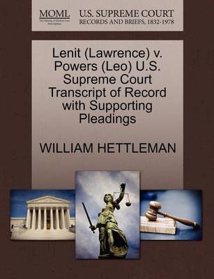 Lenit (Lawrence) V. Powers (Leo) U.S. Supreme Court Transcript of Record with Supporting Pleadings