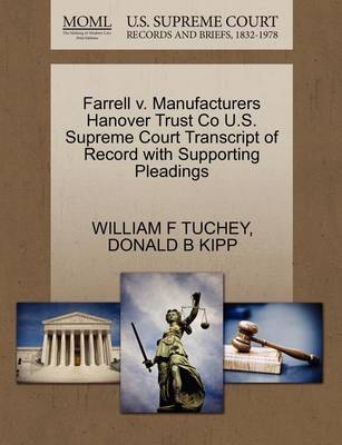 Farrell V. Manufacturers Hanover Trust Co U.S. Supreme Court Transcript of Record with Supporting Pleadings