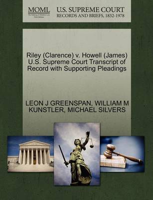 Riley (Clarence) V. Howell (James) U.S. Supreme Court Transcript of Record with Supporting Pleadings