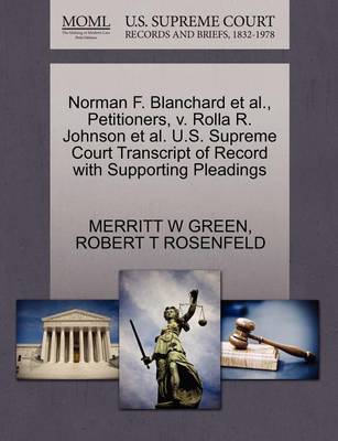 Norman F. Blanchard Et Al., Petitioners, V. Rolla R. Johnson Et Al. U.S. Supreme Court Transcript of Record with Supporting Pleadings