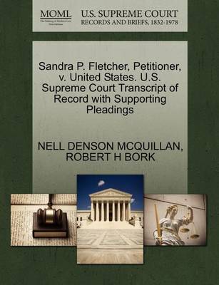 Sandra P. Fletcher, Petitioner, V. United States. U.S. Supreme Court Transcript of Record with Supporting Pleadings