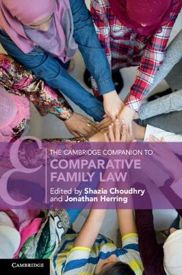 Cambridge Companions to Law: The Cambridge Companion to Comparative Family Law