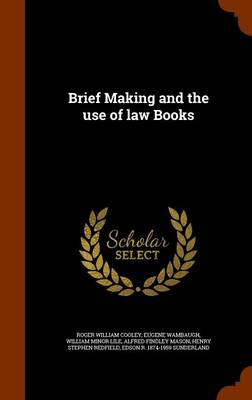 Brief Making and the Use of Law Books