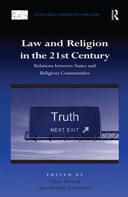 Law and Religion in the 21st Century: Relations between States and Religious Communities