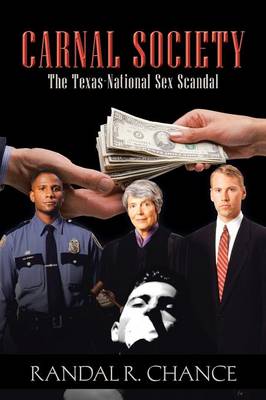 Carnal Society: The Texas-National Sex Scandal