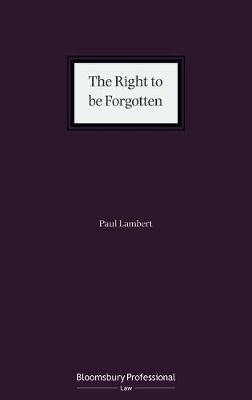The Right to be Forgotten