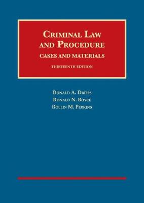 Criminal Law and Procedure, Cases and Materials