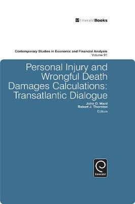 Personal Injury and Wrongful Death Damages Calculations: Transatlantic Dialogue