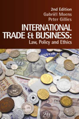 International Trade and Business - Law, Policy and Ethics, 2nd Edition