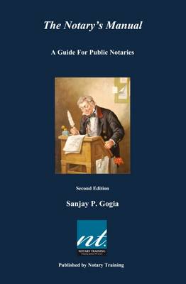 The Notary's Manual: A Guide for Public Notaries