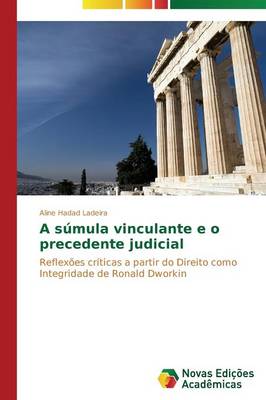 A Sumula Vinculante E O Precedente Judicial