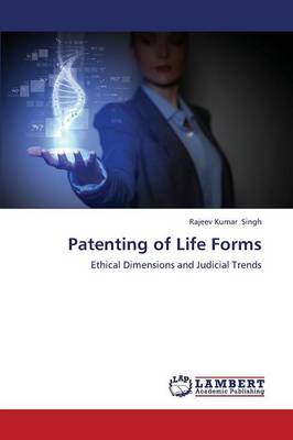 Patenting of Life Forms
