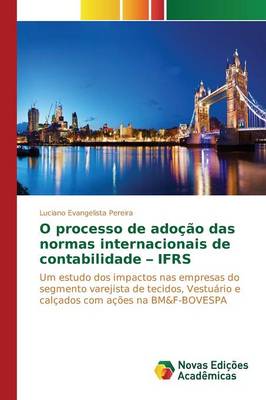 O Processo de Adocao Das Normas Internacionais de Contabilidade - Ifrs