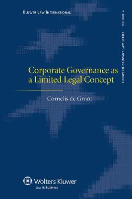 Corporate Governance as a Limited Legal Concept