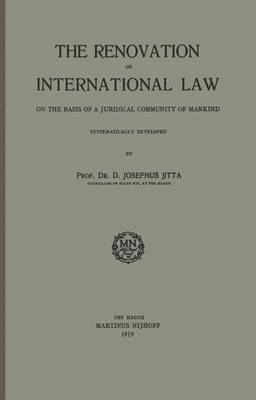 The Renovation of International Law: On the Basis of a Juridical Community of Mankind