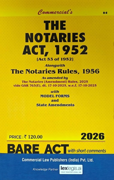 Notaries Act, 1952 with Rules, 1956 As Amended by The Notaries (Amendment) Rules, 2023