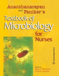 Ananthanarayan and Panikers Textbook of Microbiology for Nurses