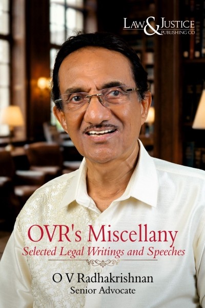OVR's Miscellany: Selected Legal Writings and Speeches