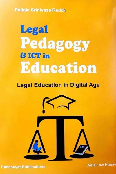 Legal Pedagogy and ICT In Education: Legal Education in Digital Age