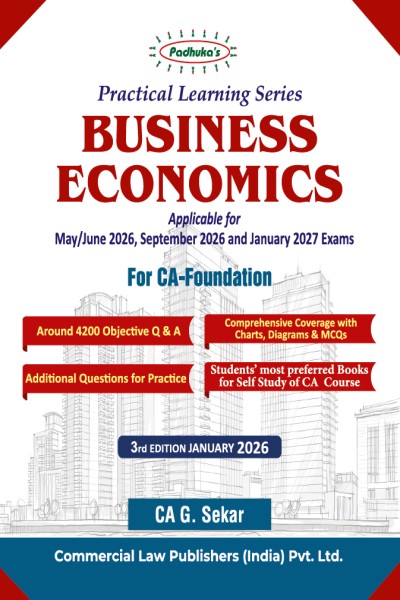 Padhuka's Practical Learning Series: Business Economics | Applicable for May/June 2026, September 2026 and January 2027 Examination | For CA Foundation