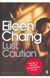 Lust, Caution: And Other Stories