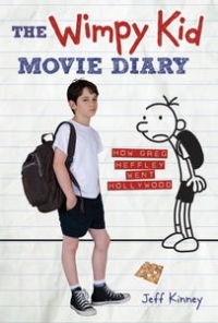 The Wimpy Kid Movie Diary: How Greg Heffley Went Hollywood