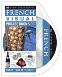 French: Eyewitness Travel Visual Phrase Book & CD