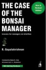 The Case of the Bonsai Manager: Lessons for Managers on Intuition