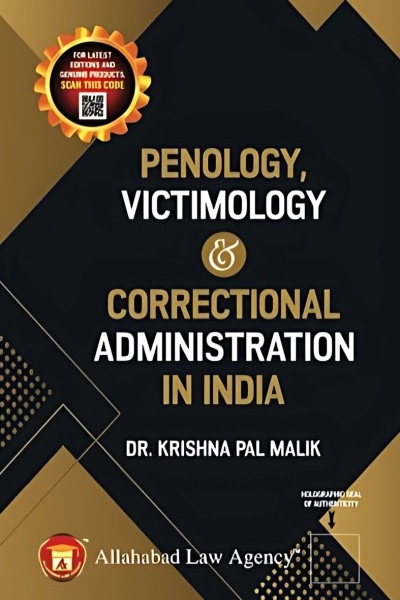 Penology, Victimology And Correctional Administration in India