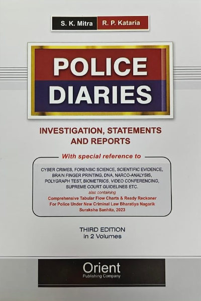 Police Diaries: Investigation, Statements and Reports (In 2 Volumes) | Updated As Per New Criminal Laws