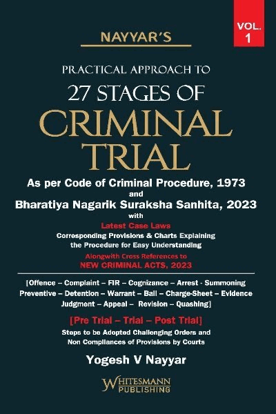Practical Approach To 27 Stages of Criminal Trial as per CrPc and BNSS (In 2 Volumes)