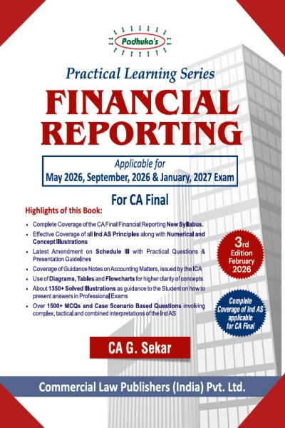 Padhuka's Practical Learning Series: Financial Reporting | Applicable for May 2026, September 2026 and January 2027 Examination | For CA Final