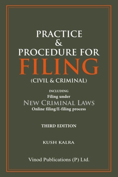 Practice & Procedure for Filing (Civil & Criminal) | Including Filing Under New Criminal Laws, Online/E-Filing Process
