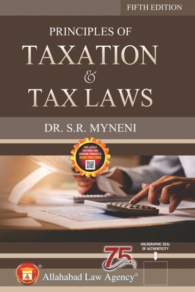 Principles of Taxation and Tax Laws (Law of Taxation-I)