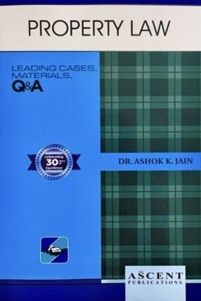 Property Law by Dr. Ashok Kumar Jain