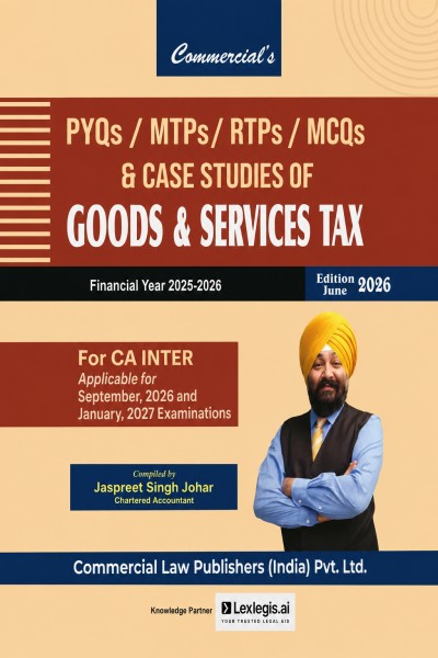 PYQs, MTPs, RTPs, MCQs & Case Studies of Goods & Services Tax | CA Inter | Financial Year 2025-2026