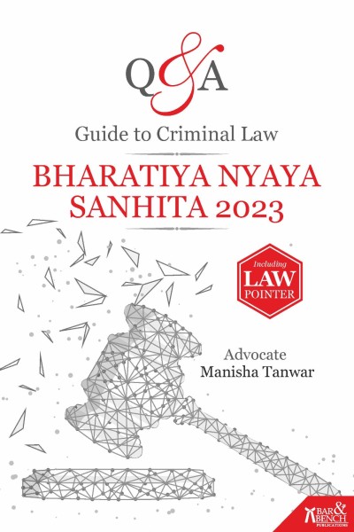 Q&A Guide to Criminal Law | Bharatiya Nyaya Sanhita 2023