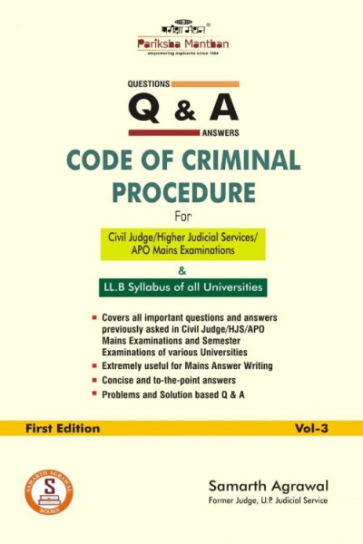 Questions & Answers | Code of Criminal Procedure | For Civil Judge/Higher Judicial Services/APO Mains Examinations & LL.B Syllabus of all Universities | Vol-3