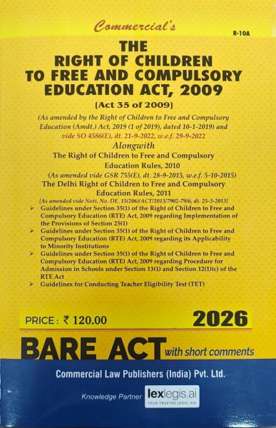 Right of Children to Free and Compulsory Education Act, 2009 along with Rules, 2010