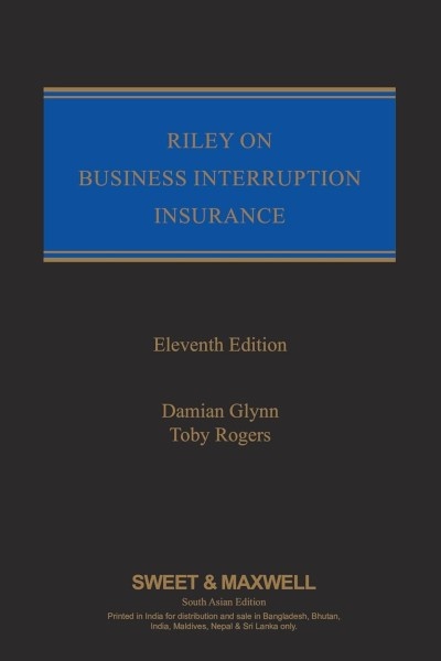 Riley on Business Interruption Insurance (South Asian Edition)