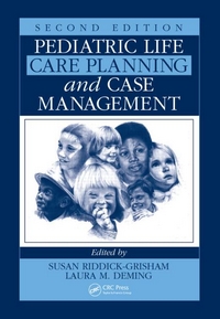 Pediatric Life Care Planning and Case Management, Second Edition