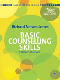 BASIC COUNSELLING SKILLS, 3E : A Helper`s Manual
