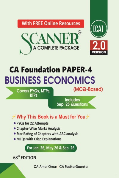 Scanner CA Foundation | Paper 4: Business Economics | For Jan 26, May 26 & Sep 26 Exams | Covers PYQs, MTPs, RTPs