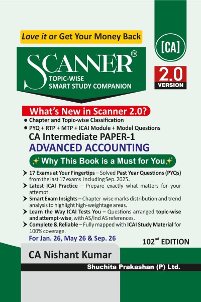 Scanner CA Intermediate | Paper 1: Advanced Accounting | For Jan 26, May 26 & Sep 26 Exams | Covers PYQs, MTPs, RTPs